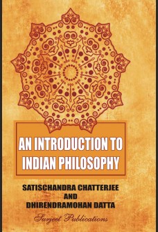 AN INTRODUCTION TO INDIAN PHILOSOPHY 